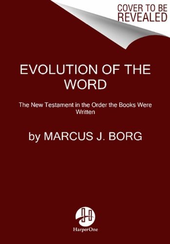 Marcus J. Borg/Evolution of the Word